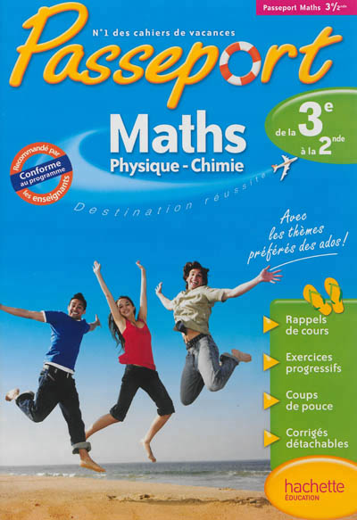 Passeport - maths-physique-chimie de la 3e vers la 2de