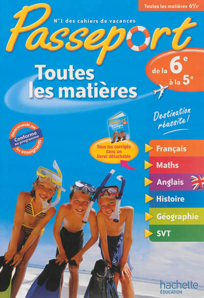 Passeport toutes les matieres - de la 6e a la 5e