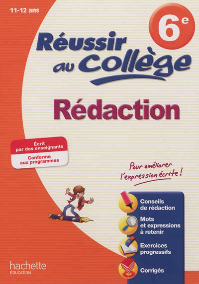 Reussir au college - redaction 6e
