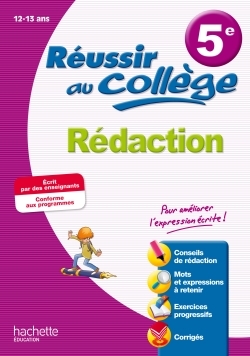 Reussir au college - redaction 5e