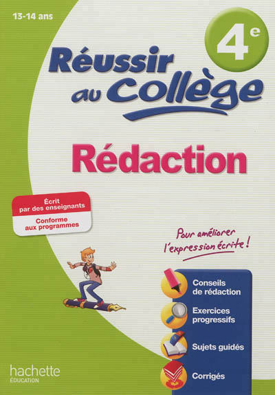 Reussir au college - redaction 4e