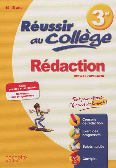 Reussir au college - redaction 3e
