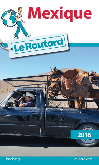 Guide du routard mexique 2016