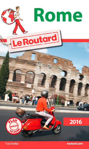 Guide du routard rome 2016