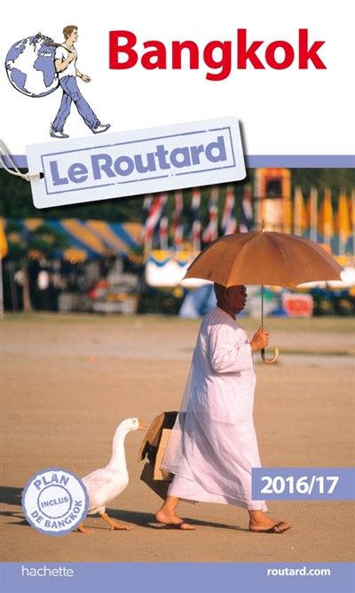 Guide du routard bangkok 2016/17