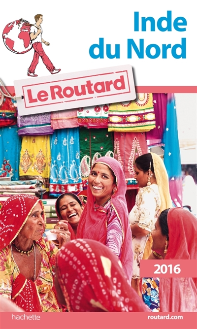 Guide du routard inde du nord 2016