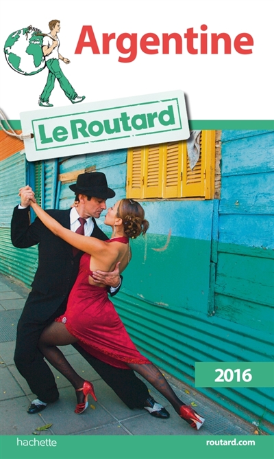 Guide du routard argentine 2016