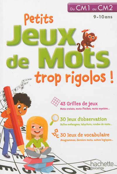 Petits jeux de mots trop rigolos - du cm1 au cm2