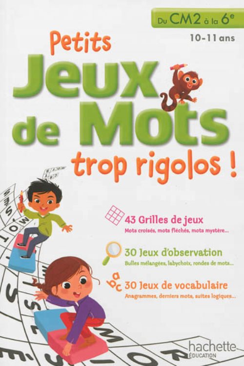 Petits jeux de mots trop rigolos - du cm2 a la 6e