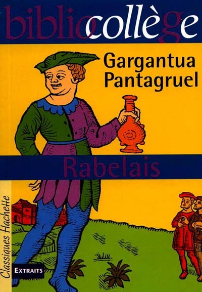 Bibliocollege - gargantua, pantagruel, rabelais