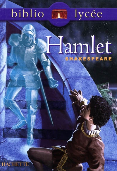 Bibliolycee - hamlet, shakespeare