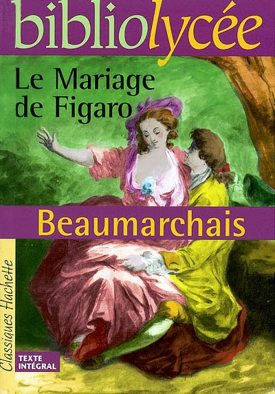 Bibliolycee - le mariage de figaro, beaumarchais