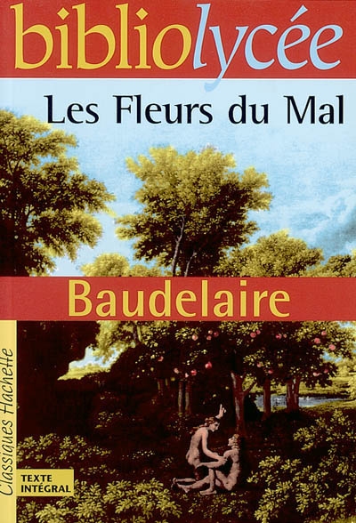 Bibliolycee - les fleurs du mal, charles baudelaire