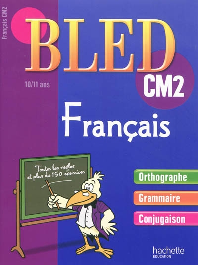 Cahier bled - francais cm2 - 10-11 ans