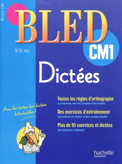 Cahier bled - dictees cm1 - 9-10 ans