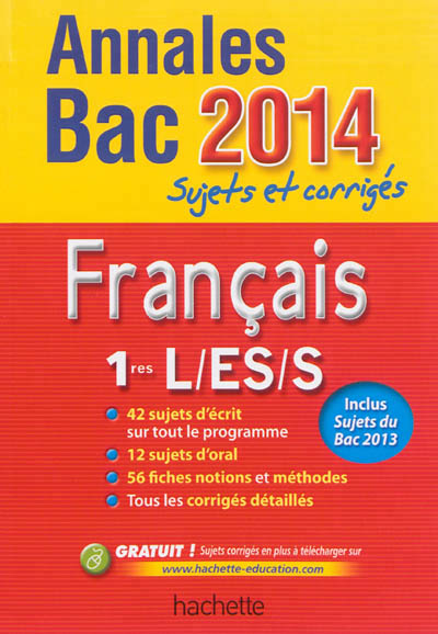 Annales bac 2014 sujets et corriges - francais 1res l/es/s