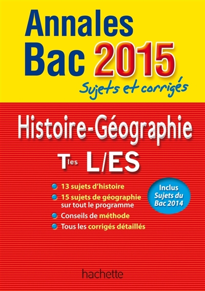 Annales bac 2015 sujets et corriges - histoire-geographie terminales l, es