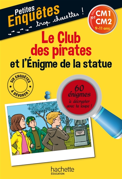 Le club des pirates et l'enigme de la statue cm1 et cm2