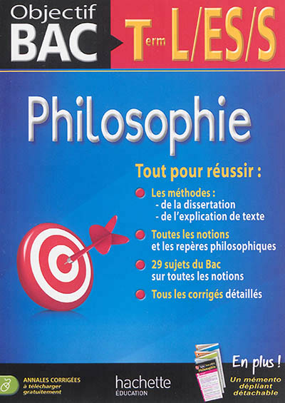 Objectif bac - philosophie terminales l/es/s
