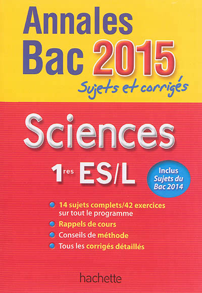 Annales bac 2015 - sujets et corriges - sciences - 1res l/es