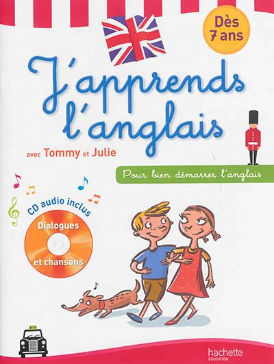 J'apprends l'anglais avec tommy et julie des 7ans