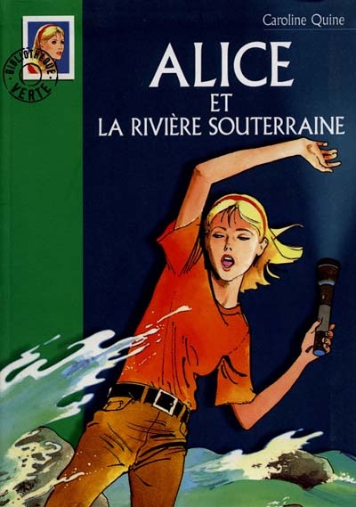 Alice - t22 - alice 22 - alice et la riviere souterraine