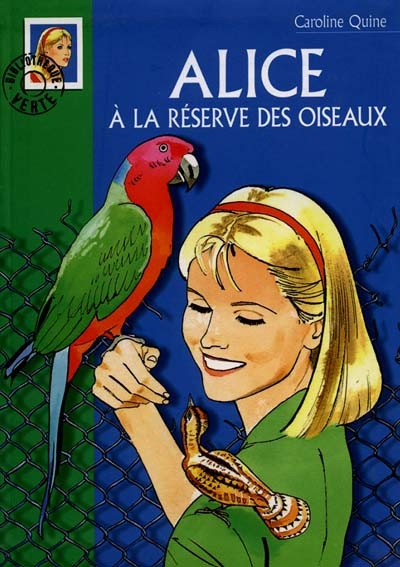 Alice - t21 - alice 21 - alice a la reserve des oiseaux