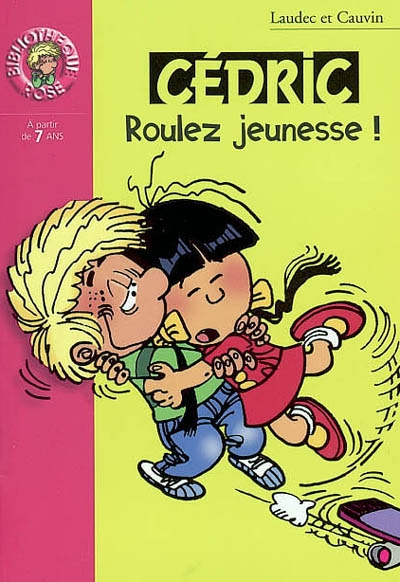 Cedric 04 - roulez jeunesse !