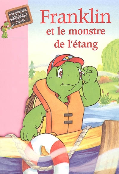 Franklin 07 - franklin et le monstre de l'etang