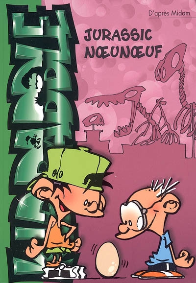 Kid paddle 08 - jurassic noeunoeuf