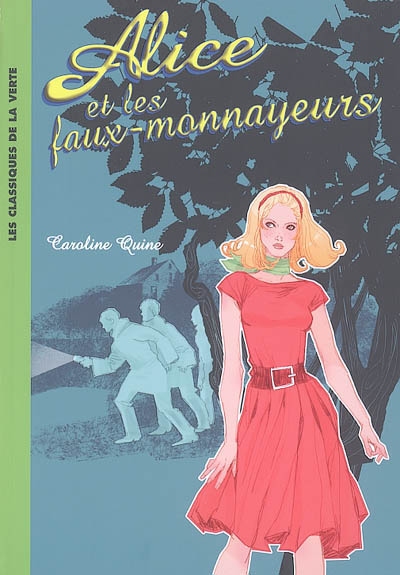 Alice - t02 - alice 02 - alice et les faux monnayeurs