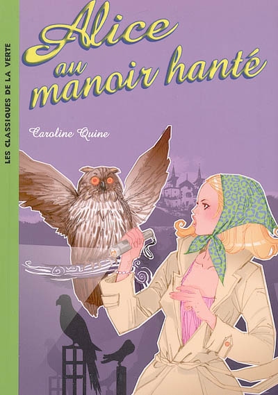 Alice 03 - alice au manoir hante