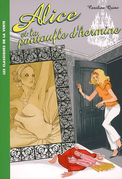 Alice - t06 - alice 06 - alice et la pantoufle d'hermine