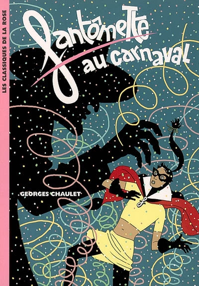 Fantomette 04 - fantomette au carnaval