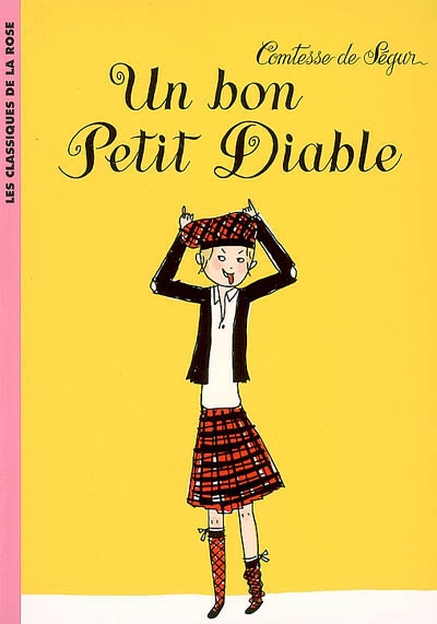 La comtesse de segur - t13 - la comtesse de segur 13 - un bon petit diable