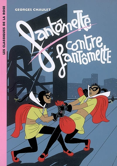 Fantomette - t06 - fantomette 06 - fantomette contre fantomette