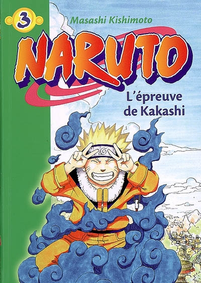 Naruto 03 - l'epreuve de kakashi