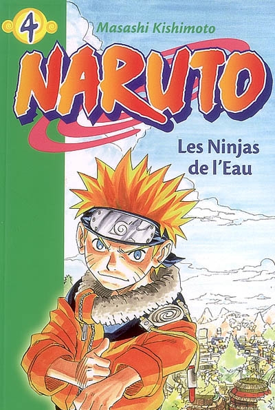 Naruto - t04 - naruto 04 - les ninjas de l'eau