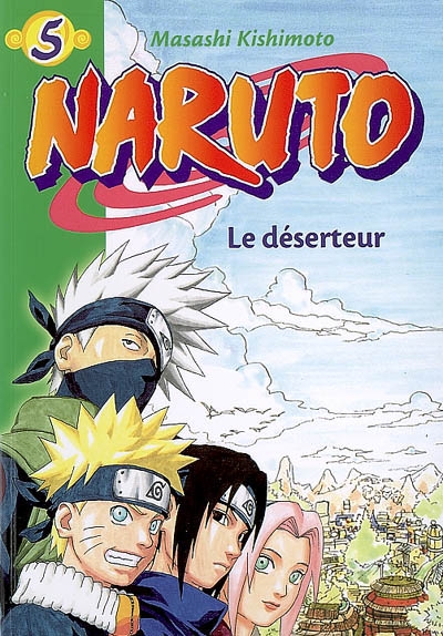 Naruto - t05 - naruto 05 - le deserteur