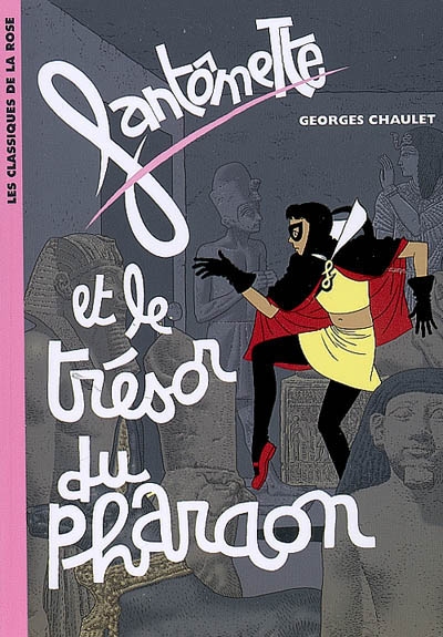 Fantomette 16 - fantomette et le tresor du pharaon