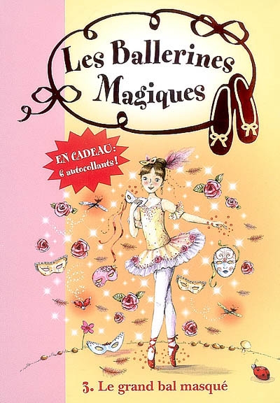 Les ballerines magiques - t03 - les ballerines magiques 03 - le grand bal masque