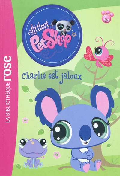 Littlest petshop - t01 - littlest petshop 01 - charlie est jaloux