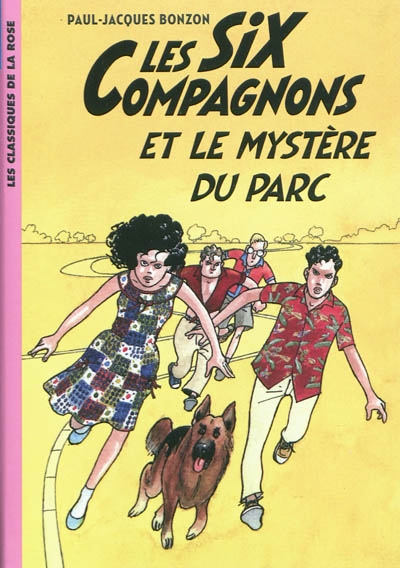 Les six compagnons - t03 - les six compagnons 03 - les six compagnons et le mystere du parc