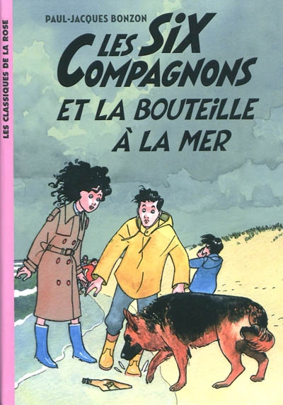 Les six compagnons - t06 - les six compagnons 06 - les six compagnons et la bouteille a la mer