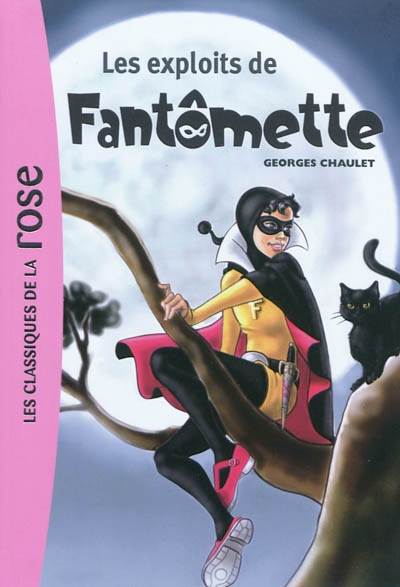 Les exploits de Fantômette