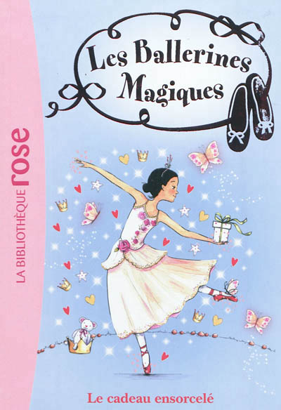 Les ballerines magiques - t17 - les ballerines magiques 17 - le cadeau ensorcele