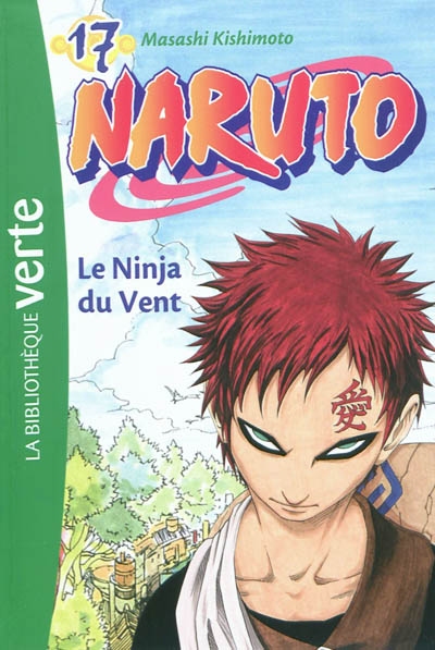 Naruto - t17 - naruto 17 - le ninja du vent
