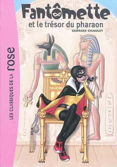 Fantomette - t16 - fantomette 16 - fantomette et le tresor du pharaon