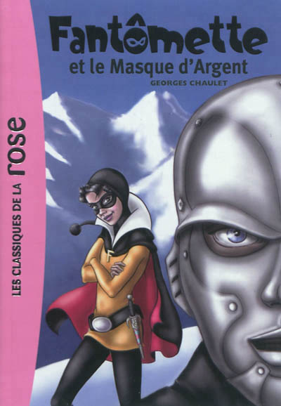 Fantomette - t23 - fantomette 23 - fantomette et le masque d'argent