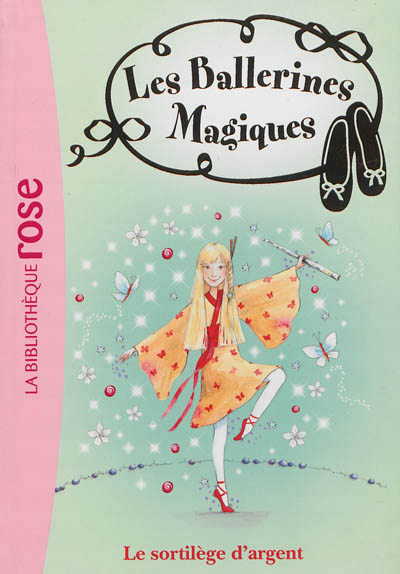 Les ballerines magiques - t23 - les ballerines magiques 23 - le sortilege d'argent